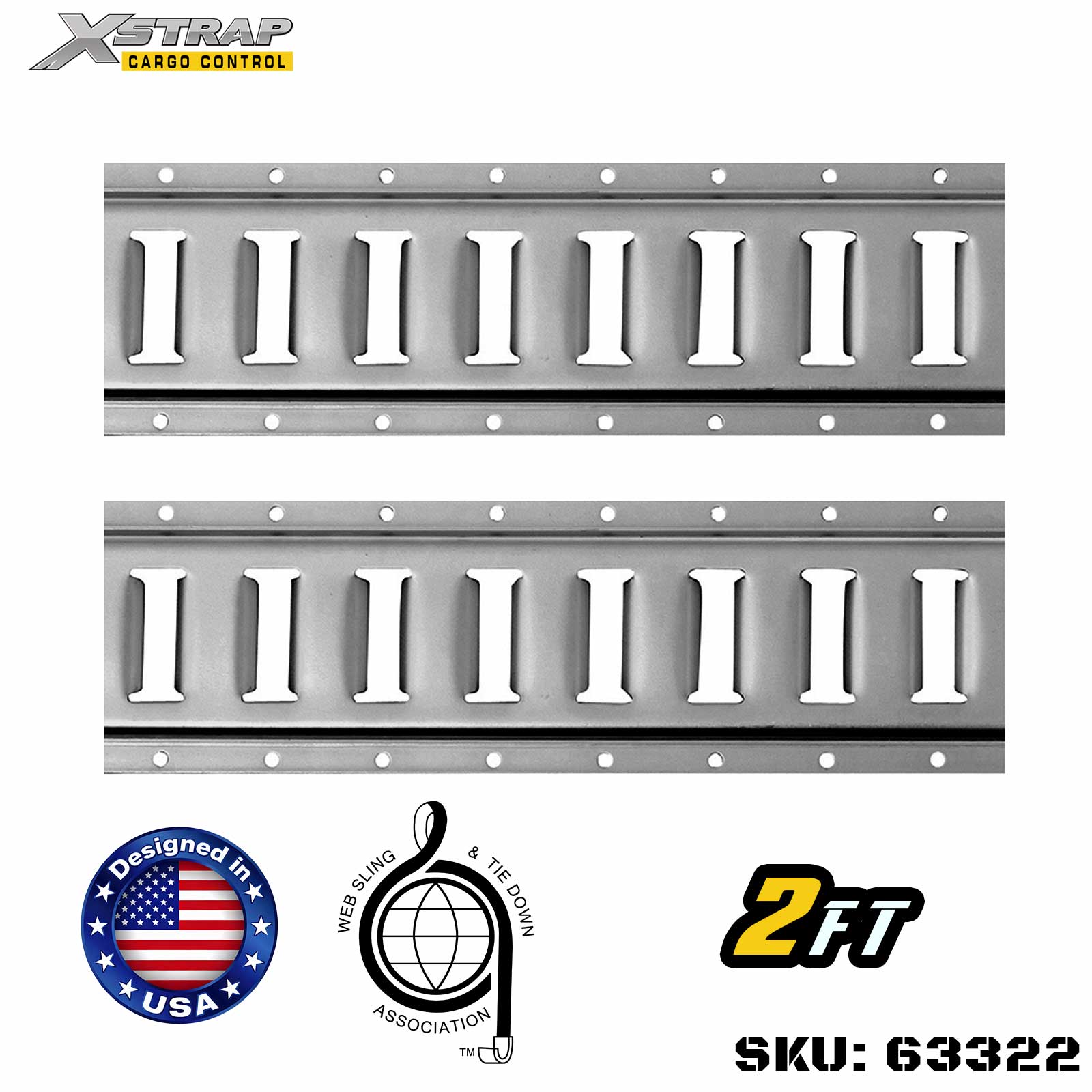 Xstrap 63322 2' Series E Logistic Track-Made na may mataas na grade 12-gauge steel 6000LBS